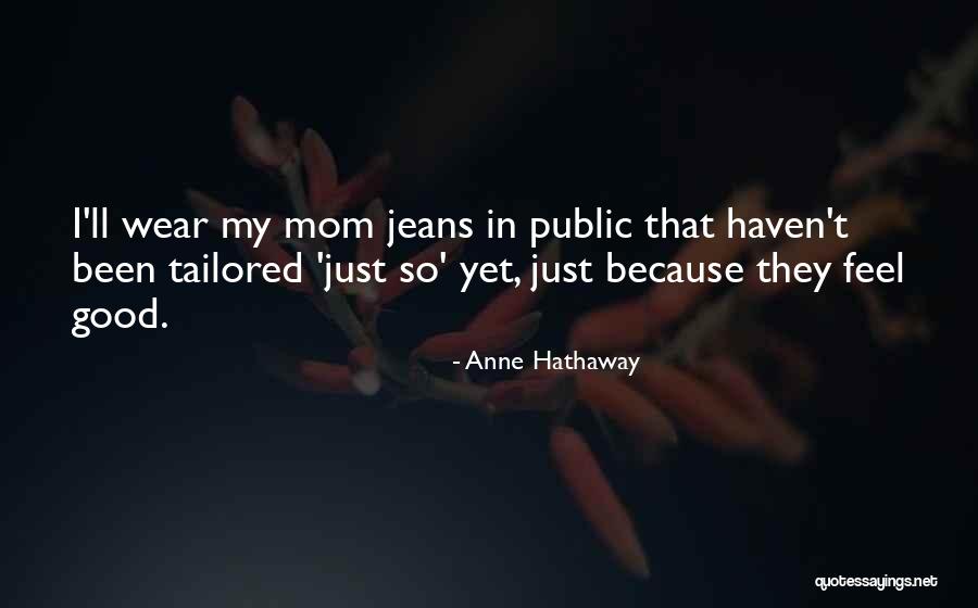 Mandible Ramus Quotes By Anne Hathaway