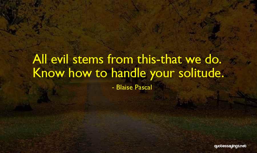 Mandible Ramus Quotes By Blaise Pascal