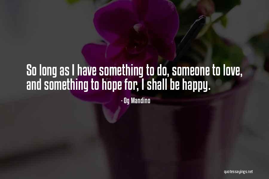 Mandino Og Quotes By Og Mandino Mandino Og Quotes By Og Mandino
