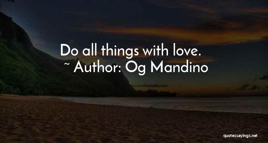 Mandino Quotes By Og Mandino