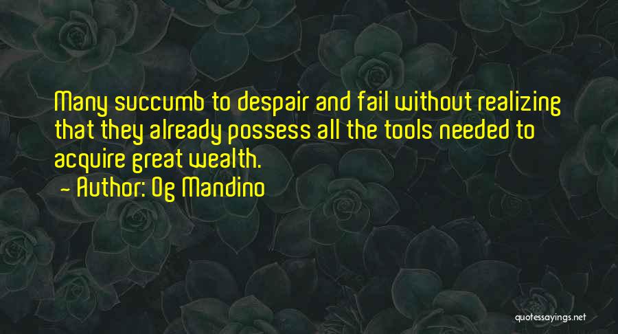 Mandino Quotes By Og Mandino