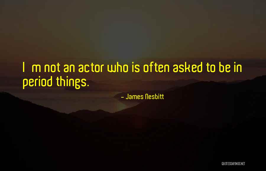 Mandino Selo Quotes By James Nesbitt Mandino Selo Quotes By James Nesbitt