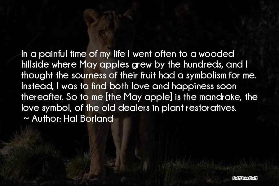 Mandrake Quotes By Hal Borland