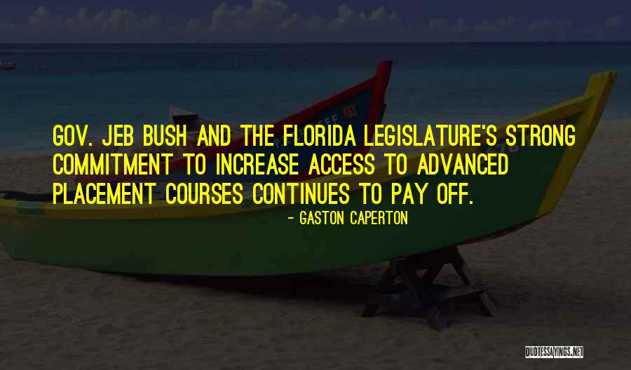 Mandraki Harbor Quotes By Gaston Caperton