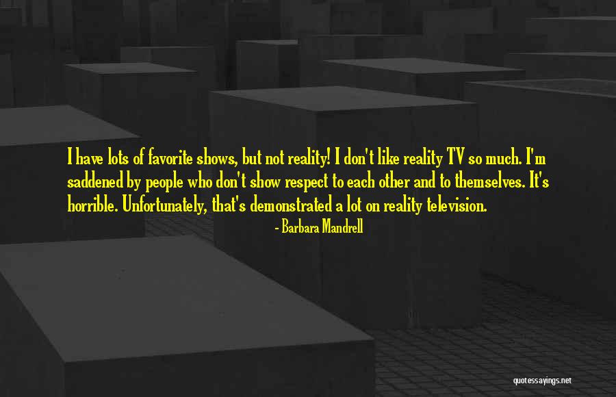 Mandrell Show Quotes By Barbara Mandrell Mandrell Show Quotes By Barbara Mandrell