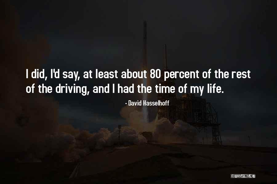 Mandviwala Mauser Quotes By David Hasselhoff Mandviwala Mauser Quotes By David Hasselhoff
