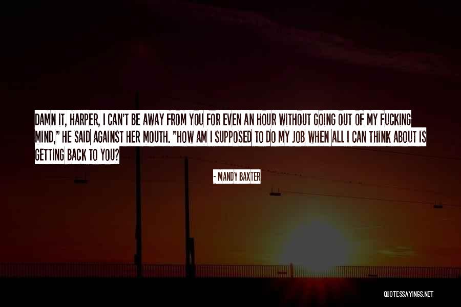 Mandy Baxter Quotes 1564638 Mandy Baxter Quotes 1564638