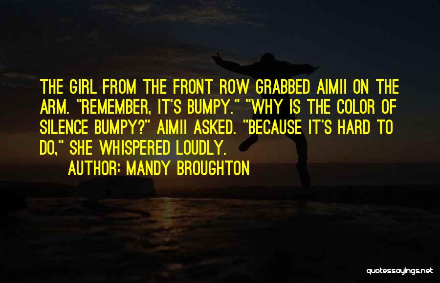 Mandy Broughton Quotes 375234