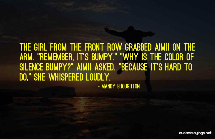 Mandy Broughton Quotes 375234