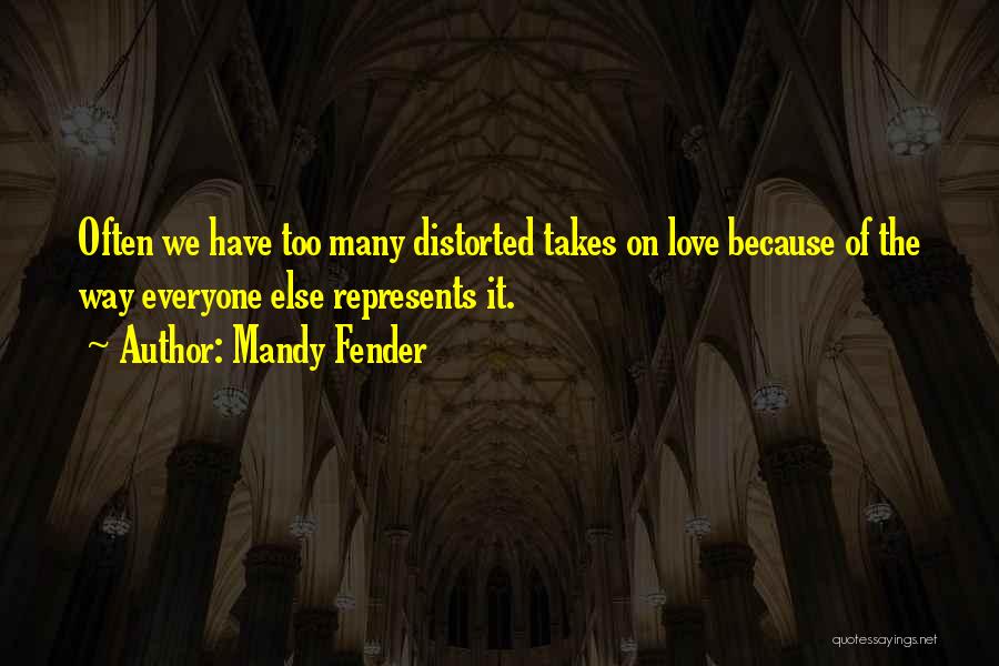 Mandy Fender Quotes 1501515