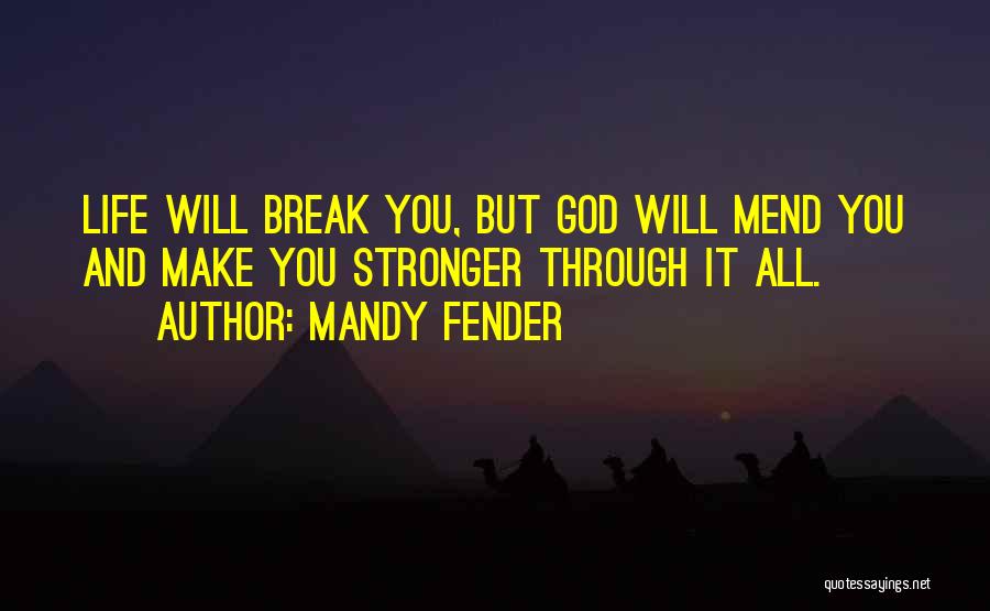 Mandy Fender Quotes 90979