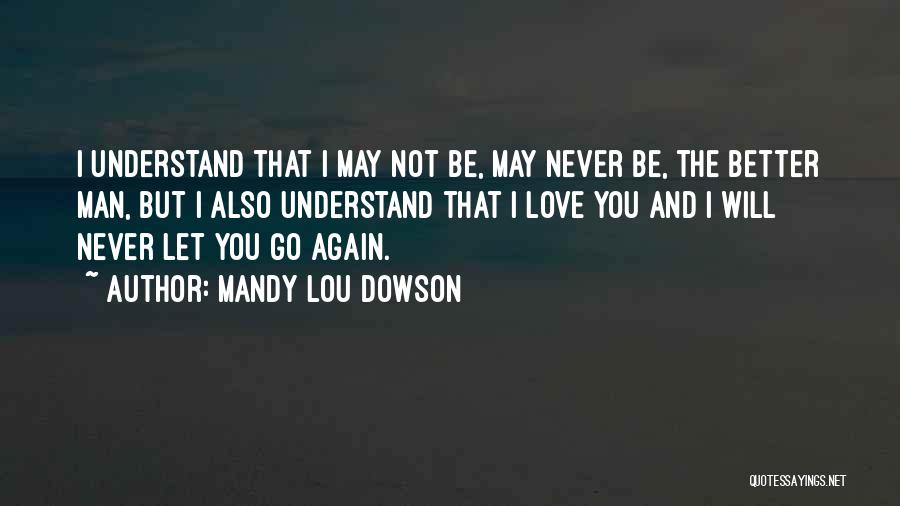 Mandy Lou Dowson Quotes 1710942