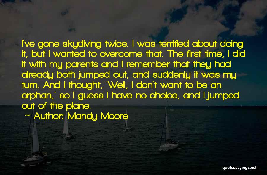 Mandy Moore Quotes 1401036