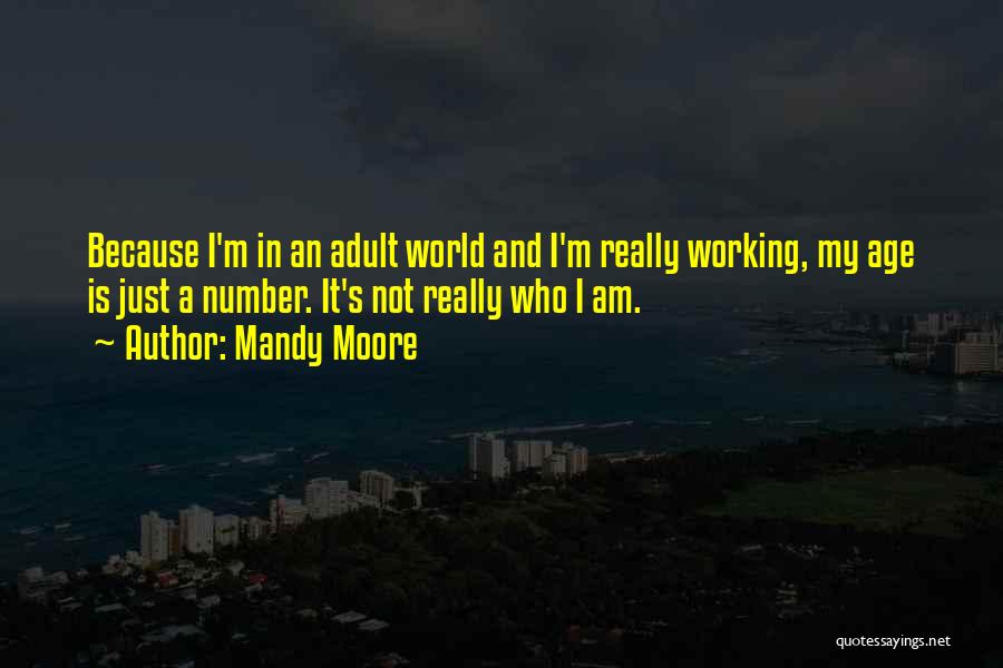 Mandy Moore Quotes 1722854