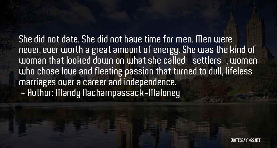 Mandy Nachampassack-Maloney Quotes 2074932