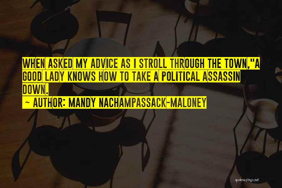 Mandy Nachampassack-Maloney Quotes 580207