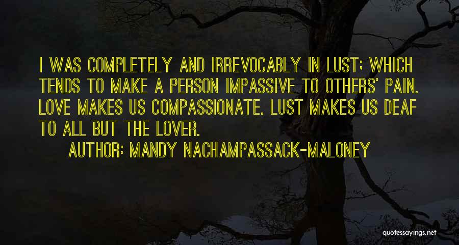 Mandy Nachampassack-Maloney Quotes 806989