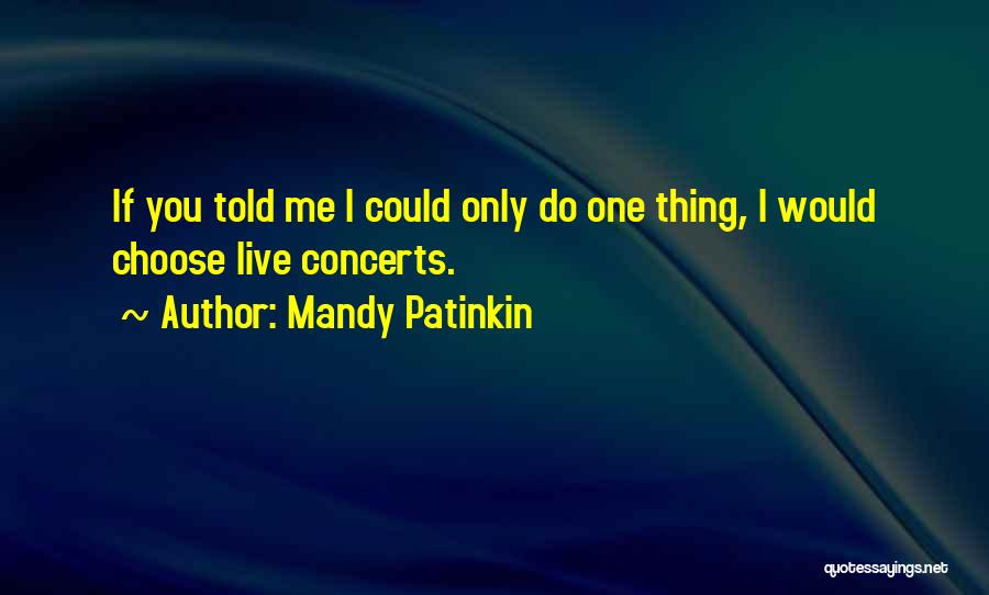 Mandy Patinkin Quotes 2169001