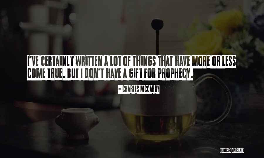 Manecillas Para Quotes By Charles McCarry Manecillas Para Quotes By Charles McCarry