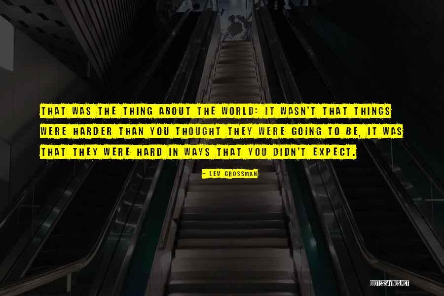Maneck Quotes By Lev Grossman Maneck Quotes By Lev Grossman