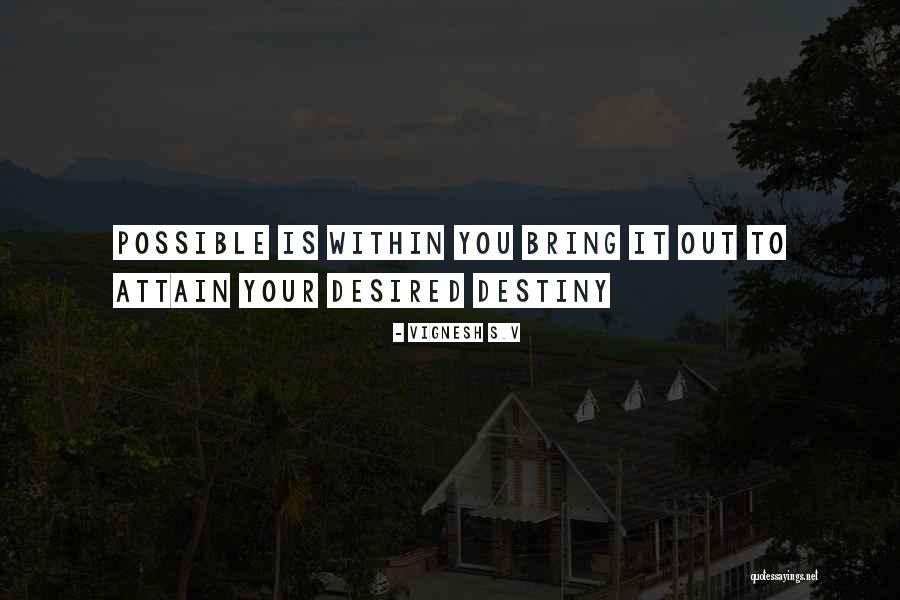 Maneesh Goyal Quotes By Vignesh S.V Maneesh Goyal Quotes By Vignesh S.V