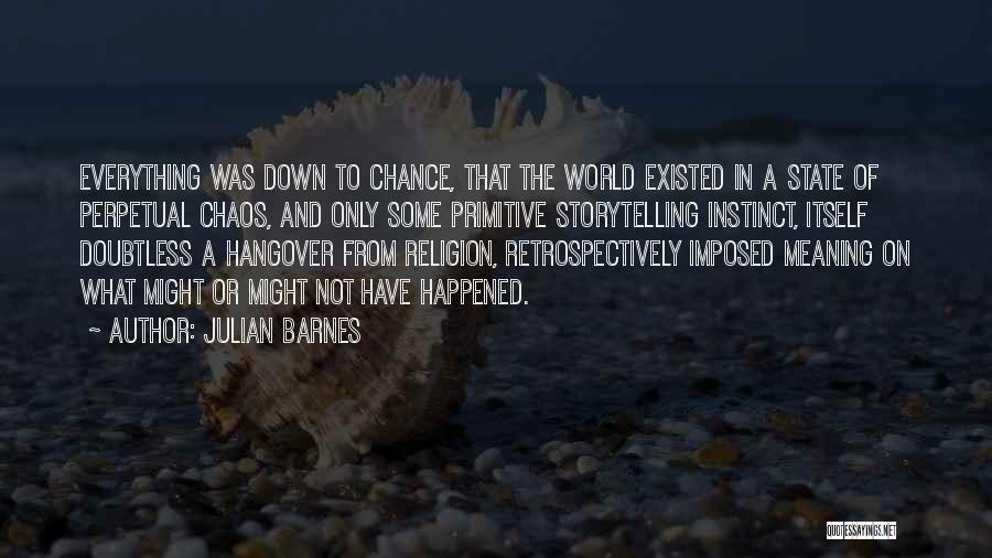 Maneesh Patel Quotes By Julian Barnes