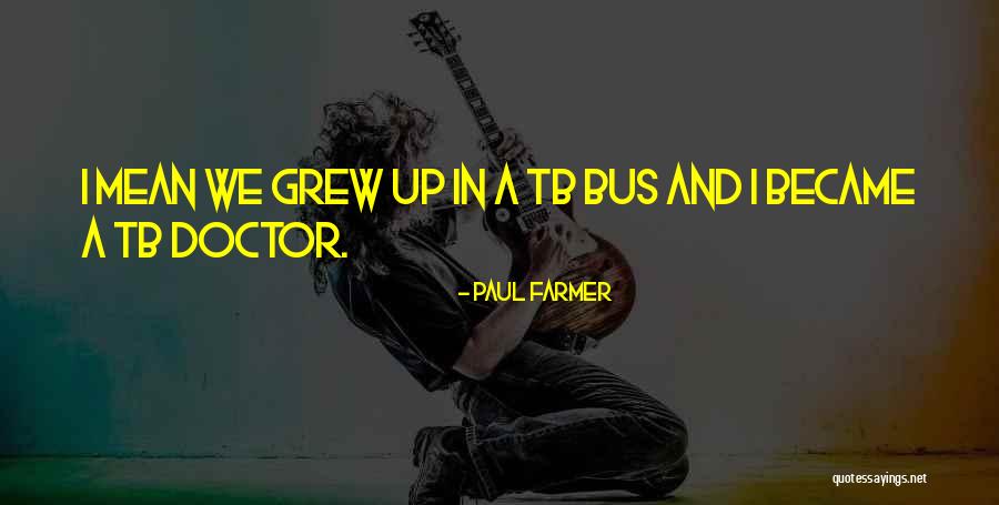 Manejador Quotes By Paul Farmer Manejador Quotes By Paul Farmer