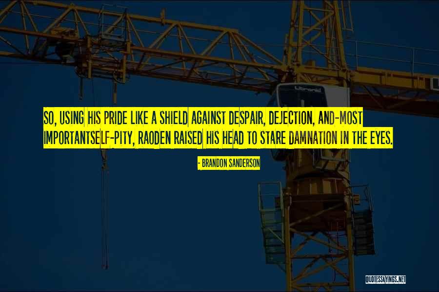 Manelik Antes Quotes By Brandon Sanderson