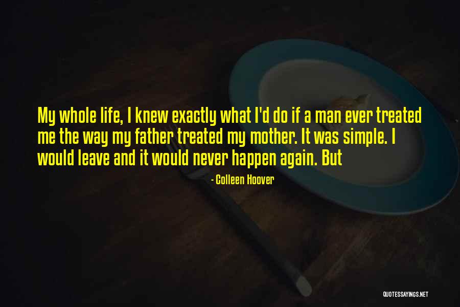 Manella Family Practice Quotes By Colleen Hoover Manella Family Practice Quotes By Colleen Hoover