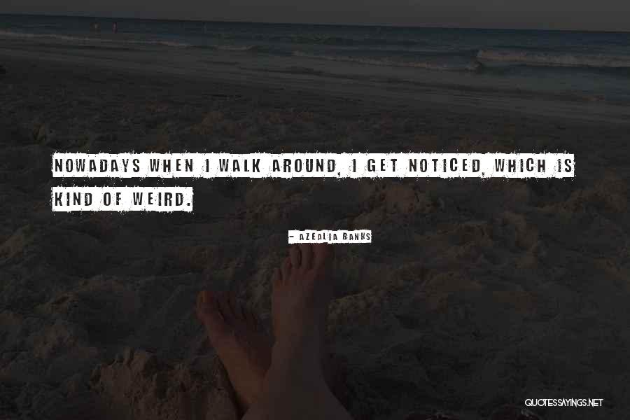 Maneno Quotes By Azealia Banks Maneno Quotes By Azealia Banks