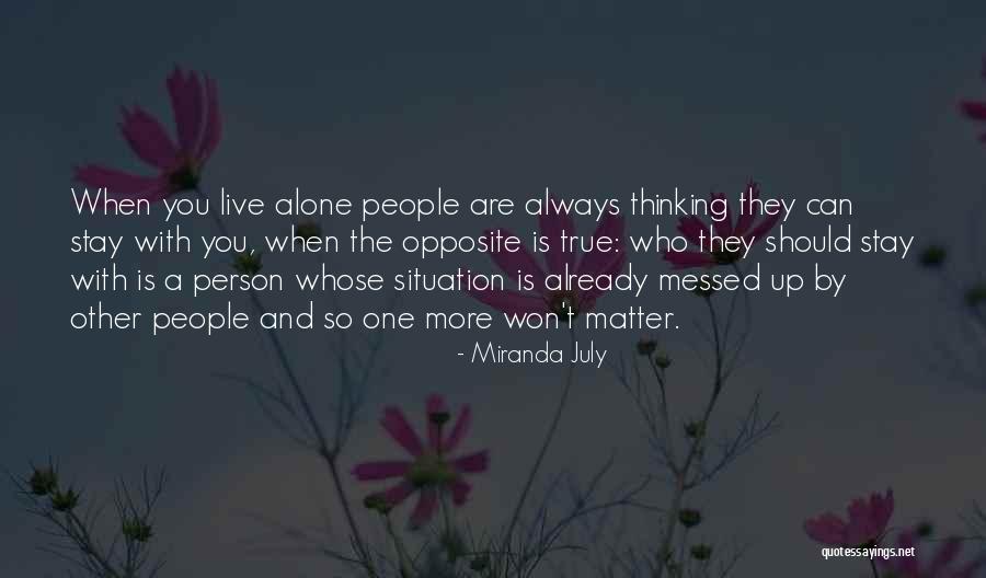 Manente Ortho Quotes By Miranda July Manente Ortho Quotes By Miranda July