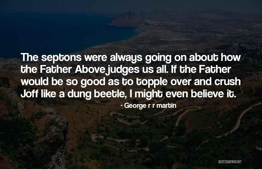 Maneras De Morir Quotes By George R R Martin Maneras De Morir Quotes By George R R Martin
