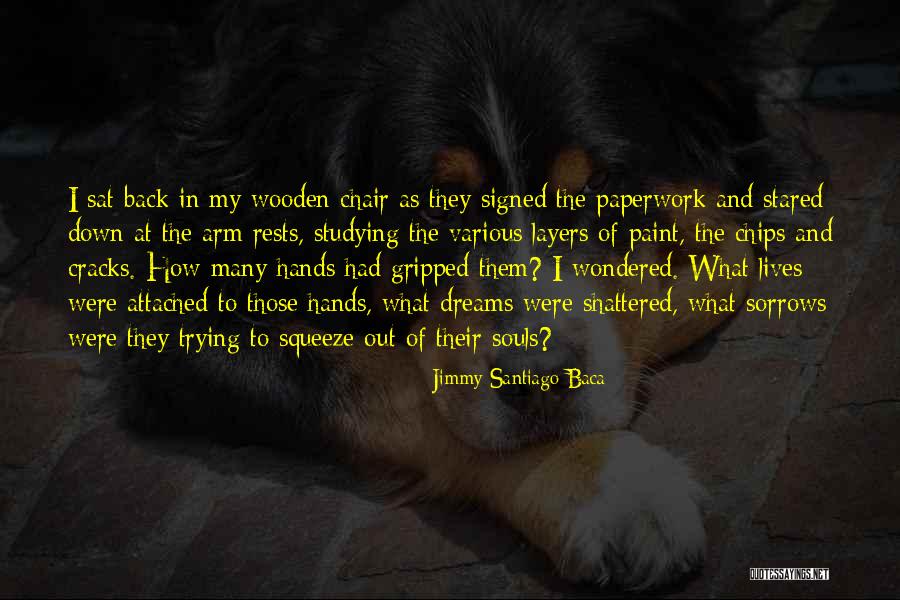 Manesh Judge Quotes By Jimmy Santiago Baca Manesh Judge Quotes By Jimmy Santiago Baca