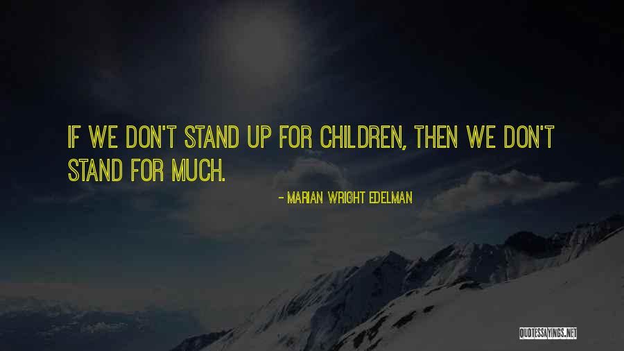 Manesse Codex Quotes By Marian Wright Edelman