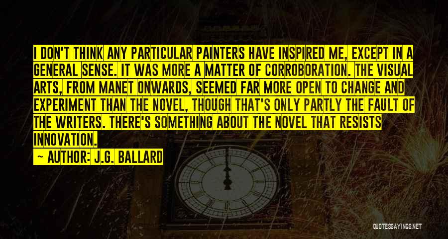 Manet Quotes By J.G. Ballard