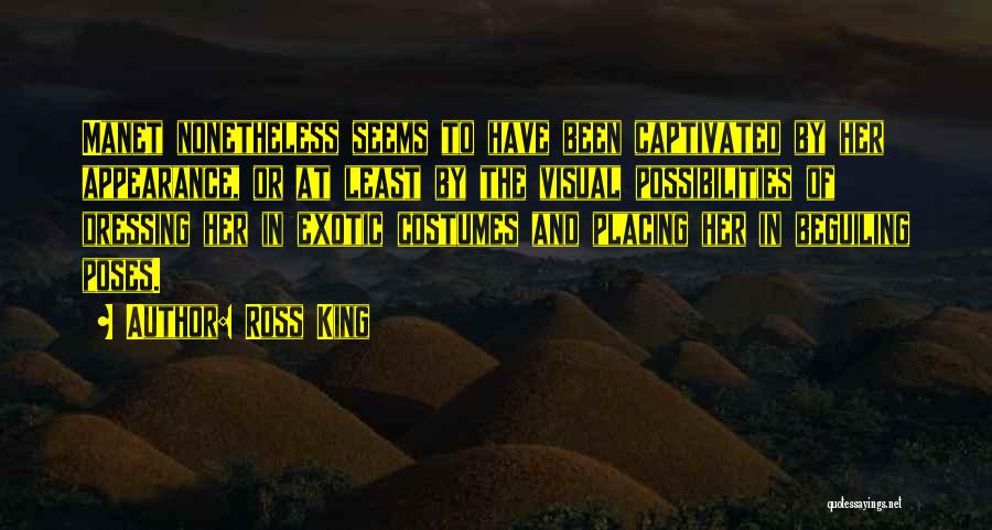 Manet Quotes By Ross King