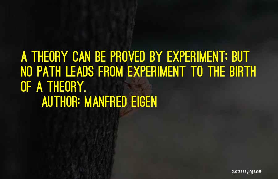 Manfred Eigen Quotes 1218468