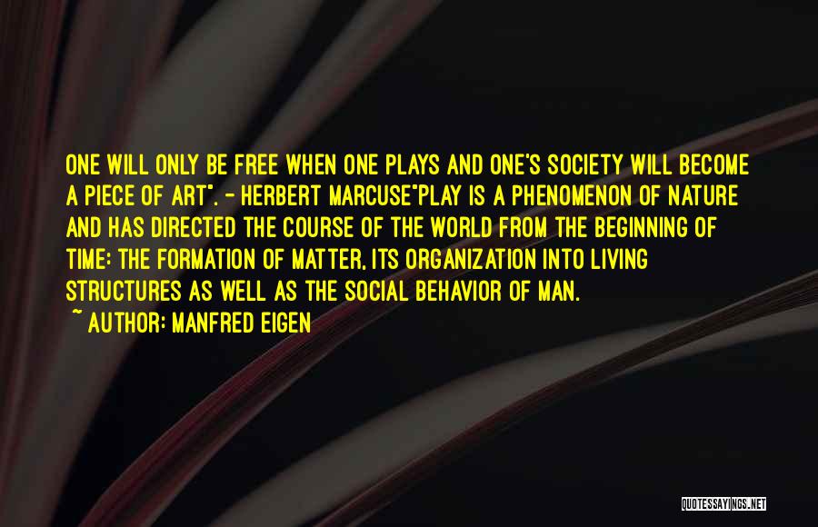 Manfred Eigen Quotes 487008