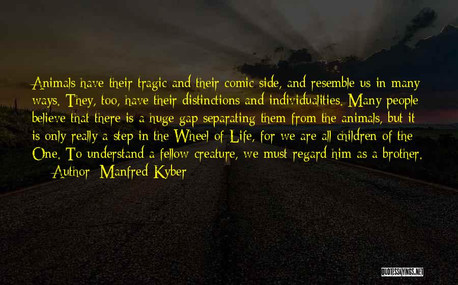 Manfred Kyber Quotes 1645245