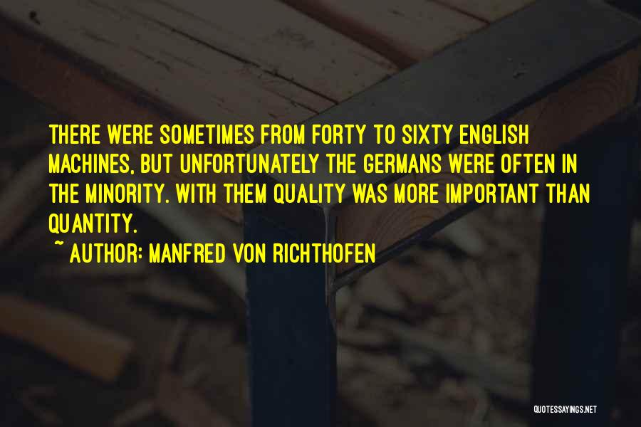 Manfred Von Richthofen Quotes 1410492