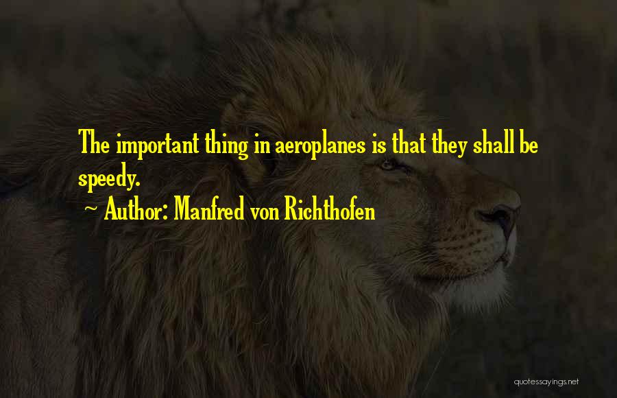 Manfred Von Richthofen Quotes 1520536