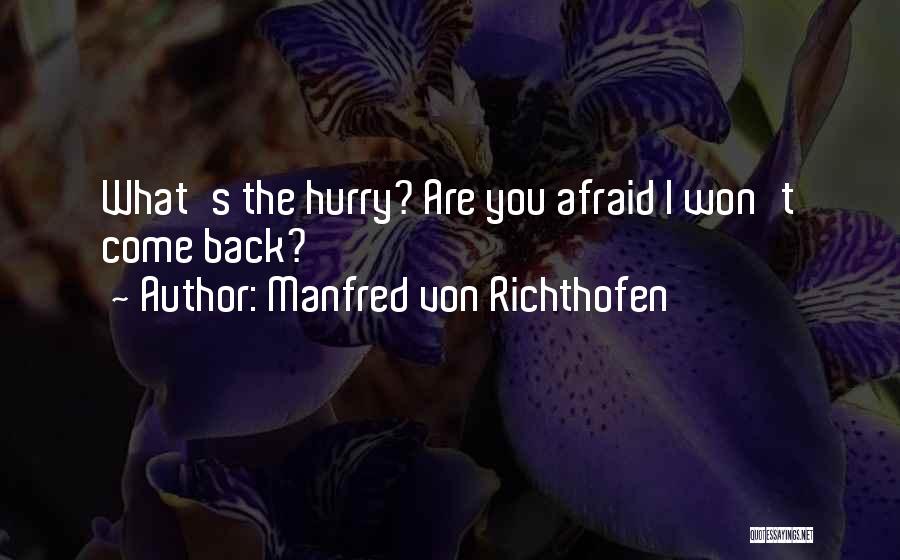 Manfred Von Richthofen Quotes 1763633