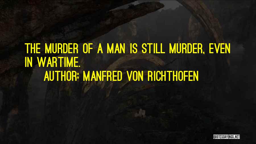 Manfred Von Richthofen Quotes 343974