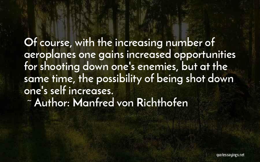 Manfred Von Richthofen Quotes 401223