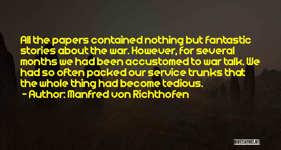 Manfred Von Richthofen Quotes 681186