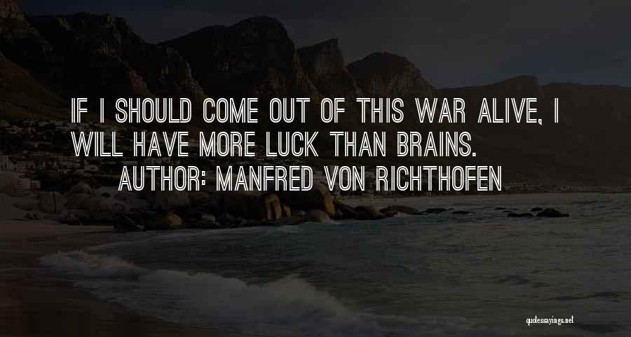 Manfred Von Richthofen Quotes 988799