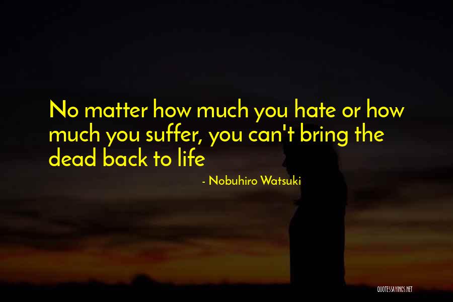 Manga Life Quotes By Nobuhiro Watsuki Manga Life Quotes By Nobuhiro Watsuki