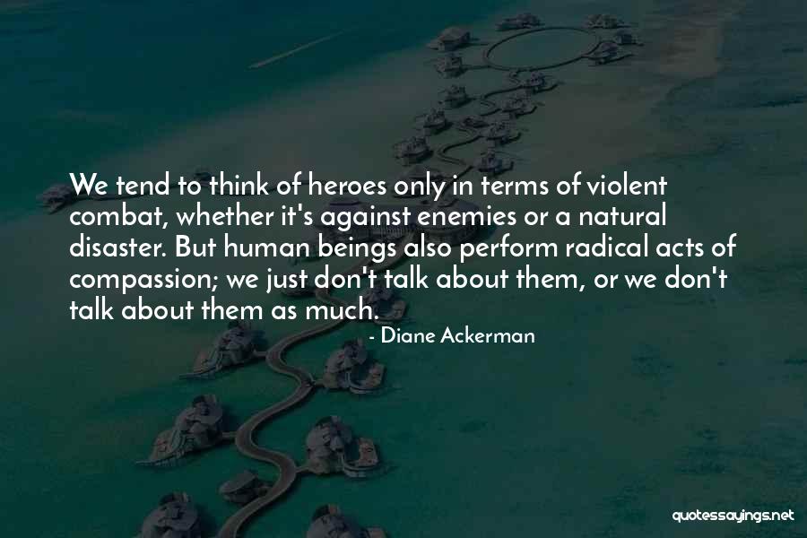 Mangaard Travel Quotes By Diane Ackerman Mangaard Travel Quotes By Diane Ackerman