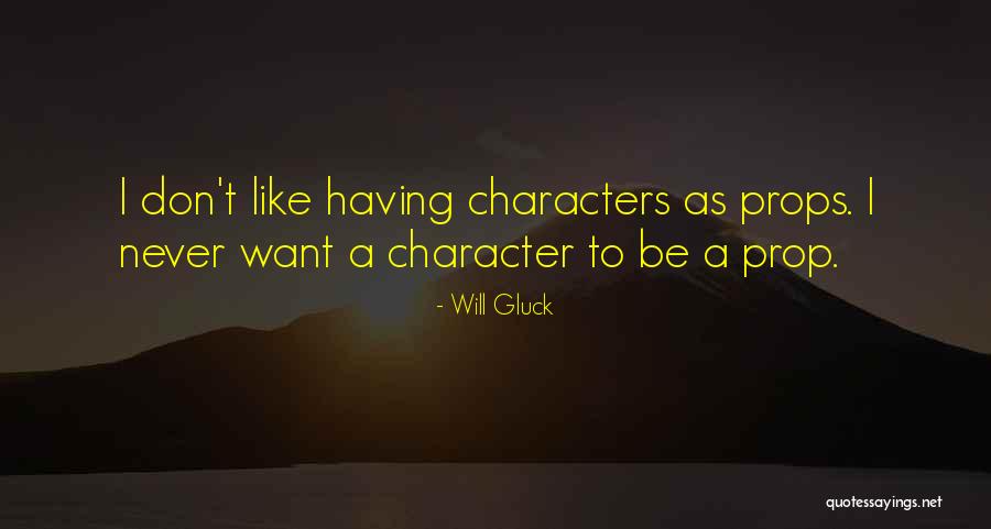 Manganelli Quotes By Will Gluck