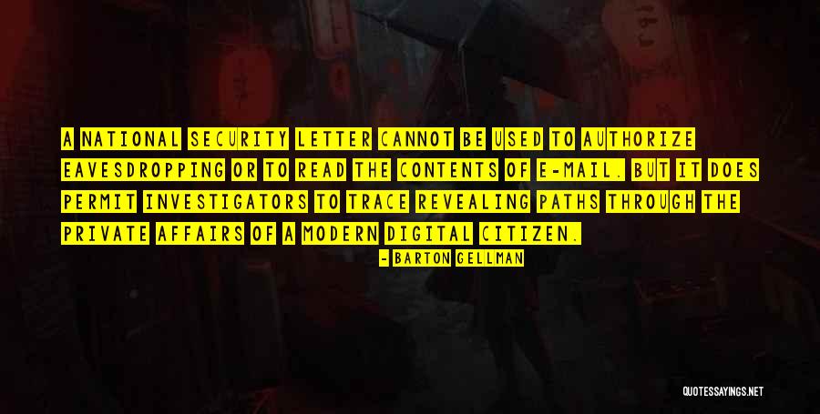 Mangarm Quotes By Barton Gellman Mangarm Quotes By Barton Gellman